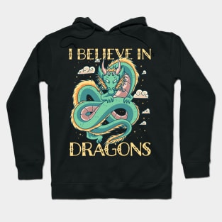 I Believe in Dragons - Mythical Hoodie